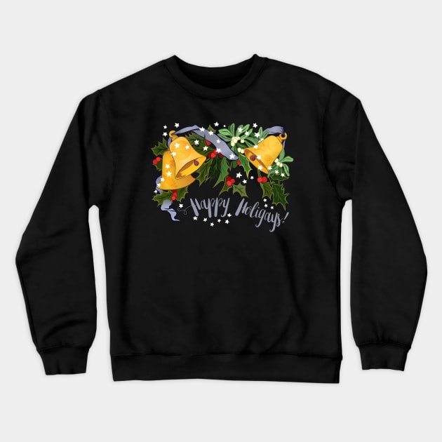 Happy Holigays Crewneck Sweatshirt by FabulouslyFeminist